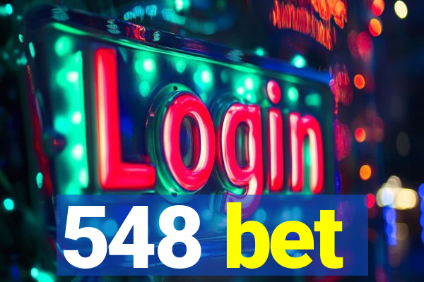 548 bet